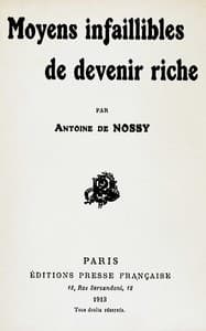 Moyens infaillibles de devenir riche