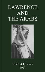 Lawrence and the Arabs book cover