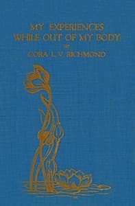 My experiences while out of my body