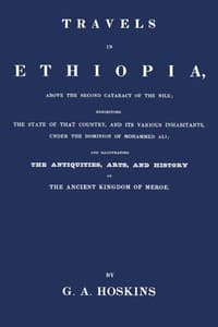 Travels in Ethiopia, above the second cataract of the Nile book cover