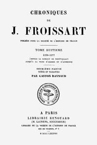 Chroniques de J. Froissart, tome 8.2