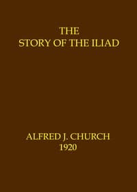The story of the Iliad book cover