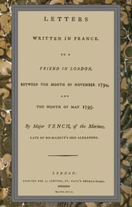 Letters written in France, to a friend in London, between the month of November 1794, and the month of May 1795 book cover