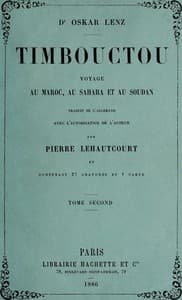 Timbouctou, voyage au Maroc au Sahara et au Soudan, Tome 2 (de 2)