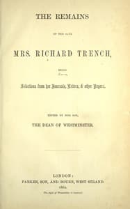 The remains of the late Mrs. Richard Trench