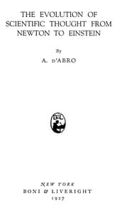 The evolution of scientific thought from Newton to Einstein book cover