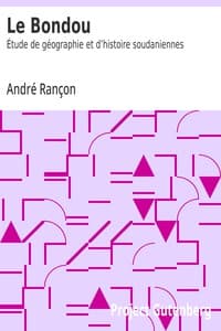 Le Bondou: étude de géographie et d'histoire soudaniennes