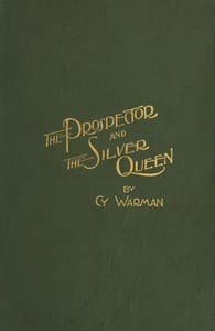 The Prospector, and The Silver Queen