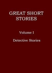 Great short stories, Volume 1 (of 3)