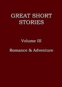 Great short stories, Volume 3 (of 3)