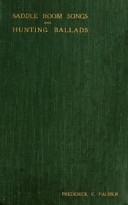 Saddle room songs and hunting ballads book cover
