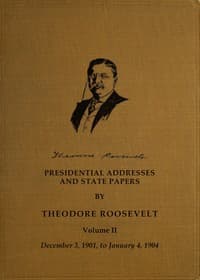 Presidential addresses and state papers, Volume 2 (of 7)