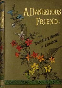 A dangerous friend book cover