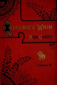 Queenie's whim, Volume 3 (of 3) book cover