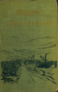 "In Sargasso." Missing, a romance