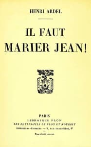 Il faut marier Jean!