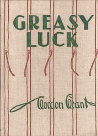 Greasy luck