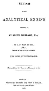 Sketch of the Analytical Engine invented by Charles Babbage, Esq.
