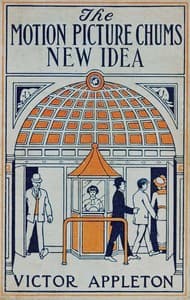 The motion picture chums' new idea