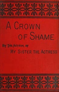 A crown of shame, volume 2 (of 3)