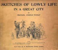 Sketches of lowly life in a great city