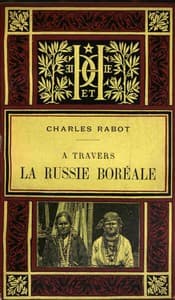 A travers la Russie boréale