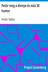 Petúr meg a dinnye és más 30 humor book cover