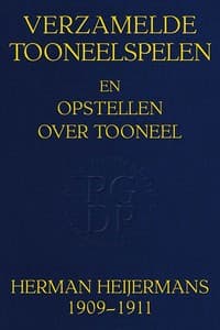 Verzamelde Tooneelspelen en opstellen-over-tooneel, deel 1-2