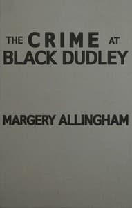 The crime at Black Dudley