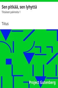 Sen pitkää, sen lyhyttä book cover