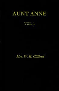 Aunt Anne, Vol. 1 (of 2)