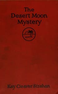 The Desert Moon mystery