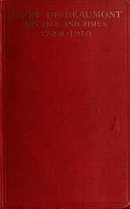 D'Eon de Beaumont, his life and times