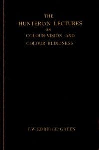 The Hunterian lectures on colour-vision and colour-blindness