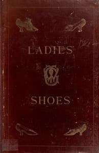 Ladies' dress shoes of the nineteenth century