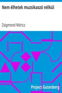 Nem élhetek muzsikaszó nélkül