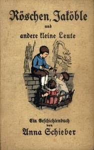Röschen, Jaköble und andere kleine Leute