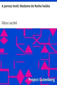 A porosz levél; Madame de Rothe halála book cover