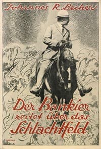 Der Bankier reitet über das Schlachtfeld