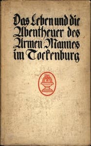 Das Leben und die Abentheuer des Armen Mannes im Tockenburg