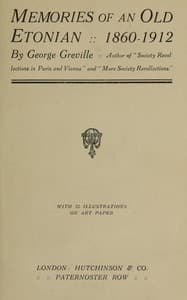 Memories of an Old Etonian, 1860-1912