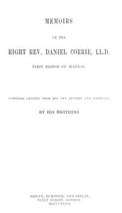 Memoirs of the Right Rev. Daniel Corrie, LL.D., first Bishop of Madras