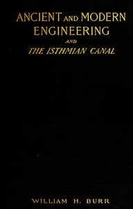 Ancient and modern engineering and the Isthmian canal book cover