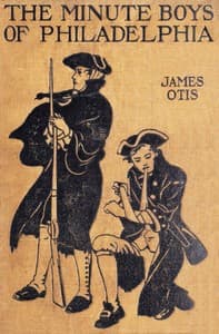 The Minute Boys of Philadelphia book cover