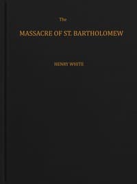 The massacre of St. Bartholomew