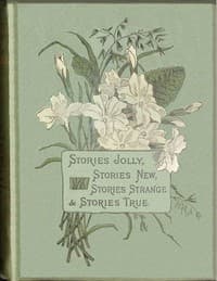 Stories jolly: stories new: stories strange & stories true book cover