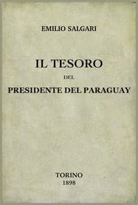 Il tesoro del Presidente del Paraguay