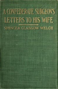 A Confederate surgeon's letters to his wife
