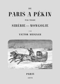 De Paris à Pékin par terre: Sibérie-Mongolie book cover