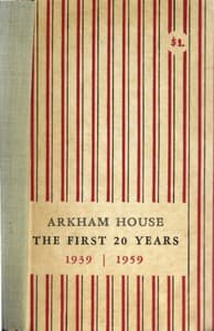 Arkham House: The First 20 Years; 1939-1959